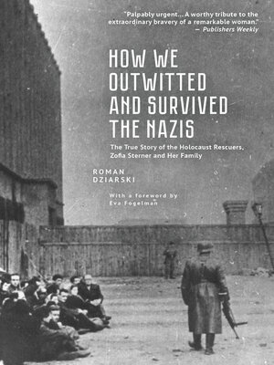 cover image of How We Outwitted and Survived the Nazis